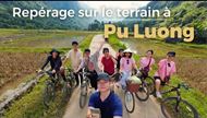Repérage à Pu Luong - Video