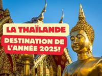 La Thaïlande nommée destination de lannée 2025