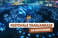 Top 9 des festivals et événements incontournables en Thaïlande en novembre