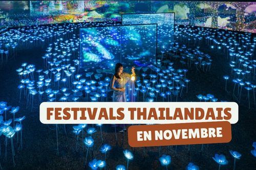 Top 9 des festivals et événements incontournables en Thaïlande en novembre