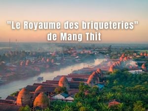 Mang Thit: Le royaume des briqueteries du Delta du Mékong