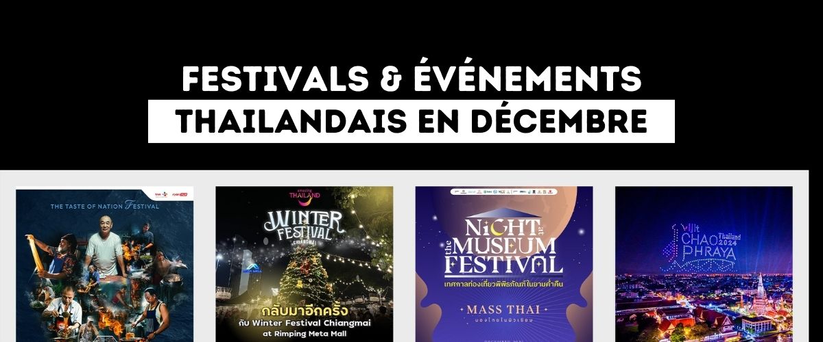 Top 24 événements culturels thailandais en décembre 2024