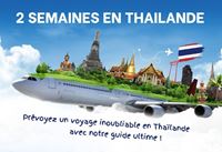 2 semaines en Thaïlande : guide dun local pour une expérience authentique !
