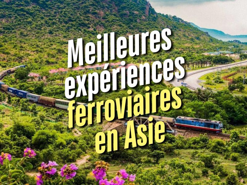 Deux trains asiatiques classés parmi les 9 expériences ferroviaires incontournables de 2025