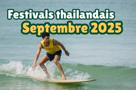 Top 15 Festivals et Événements incontournables en Thaïlande – Septembre 2025
