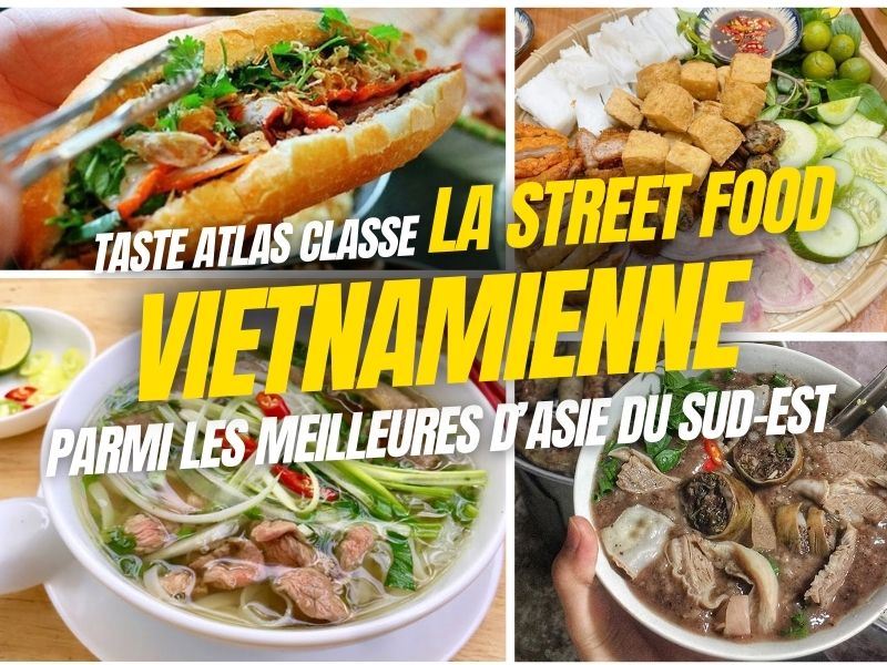 Les plats de rue vietnamiens classés parmi les 100 meilleurs d’Asie du Sud-Est