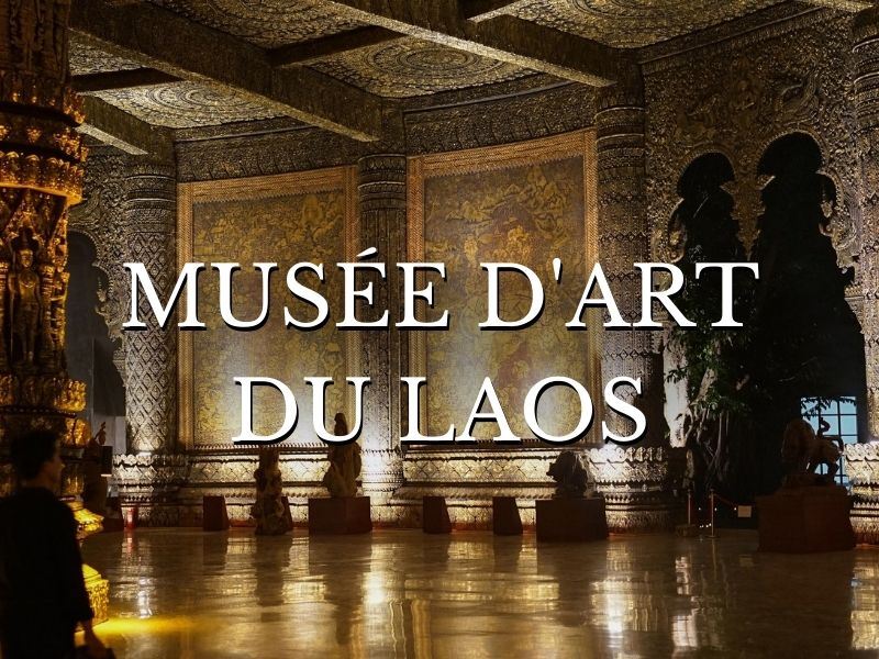 Inauguration du Musée d’Art du Laos : Un nouveau repère culturel