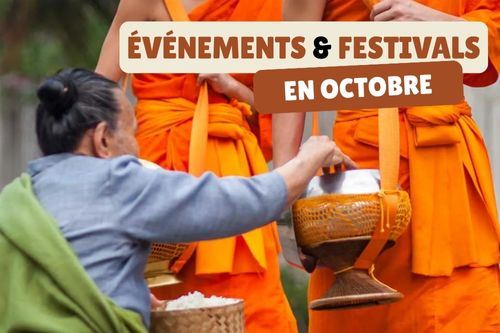 Top 10 Festivals et Événements thaïlandais en octobre