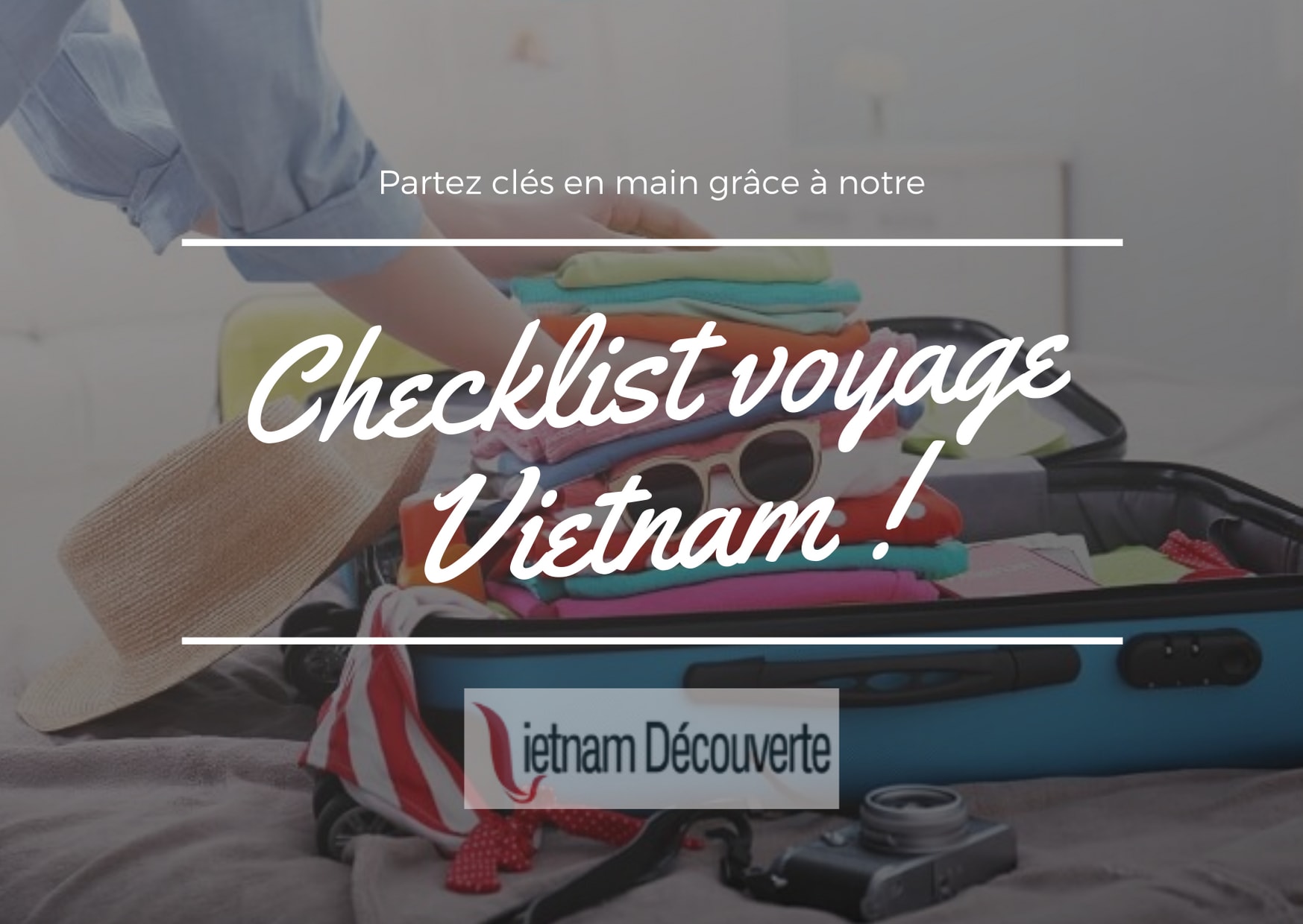 check list voyage Vietnam